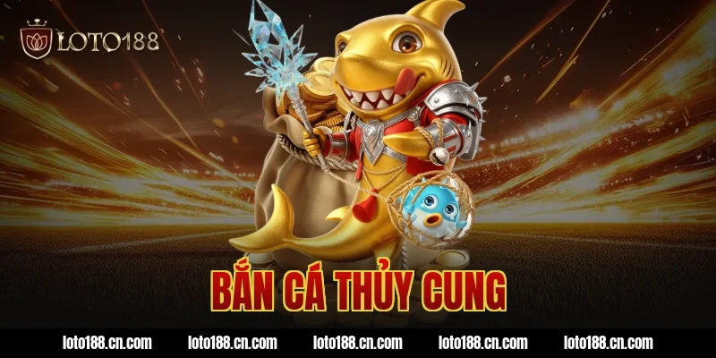bắn cá thủy cung